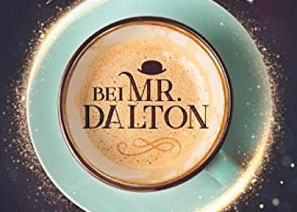 Zum Kaffee bei Mr. Dalton