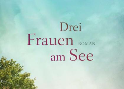 Drei Frauen am See